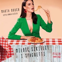 Miłość, szkielet i spaghetti - Marta Obuch - ebook + audiobook + książka