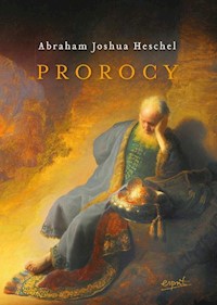 Prorocy - Heschel Abraham Joshua - książka