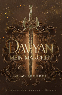 Davyan (Band 4): Mein Märchen - C.M. Spoerri - ebook