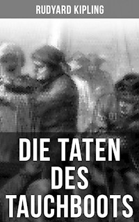 Die Taten des Tauchboots - Rudyard Kipling - ebook