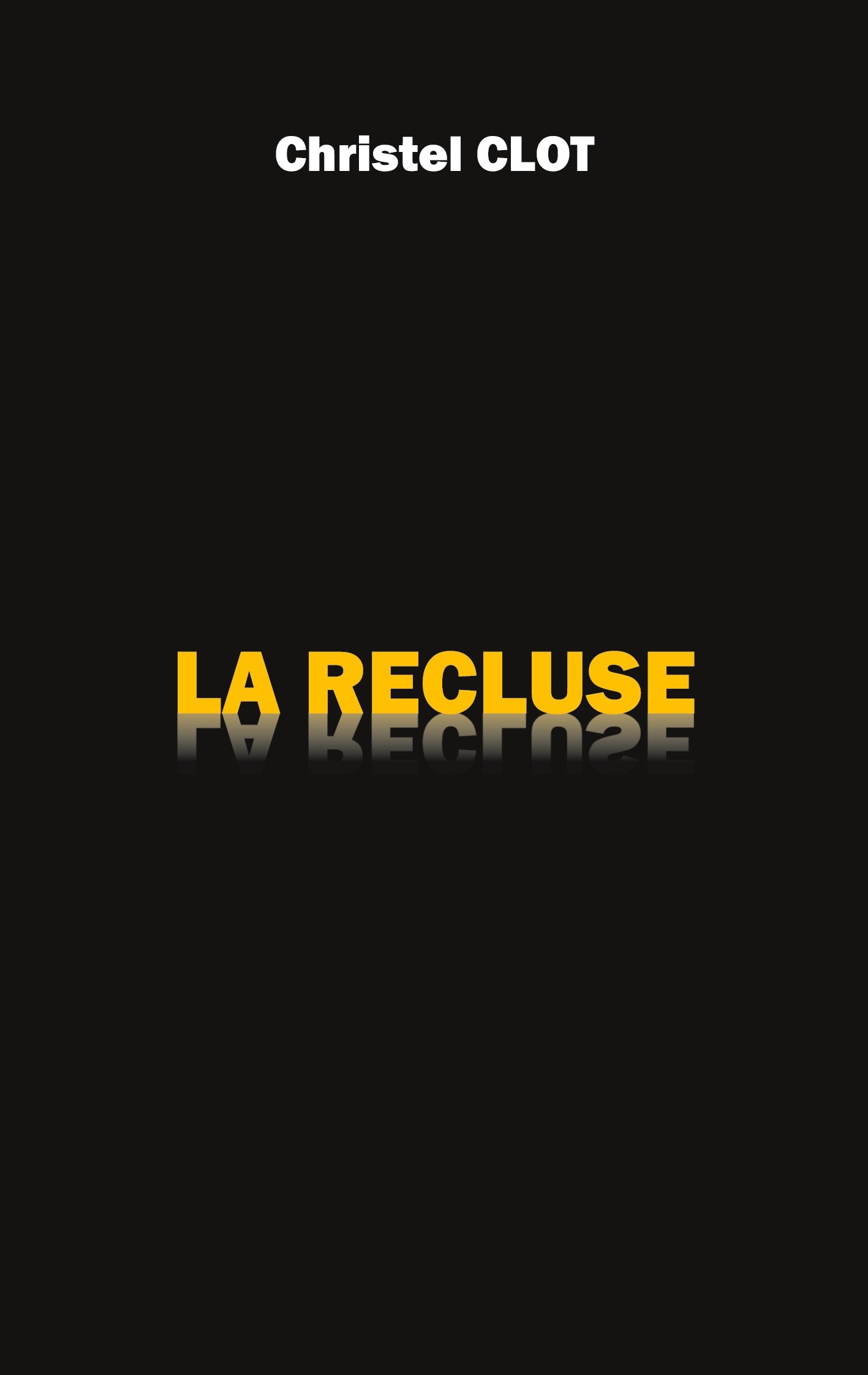 La Recluse