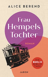 Frau Hempels Tochter - Alice Berend - ebook