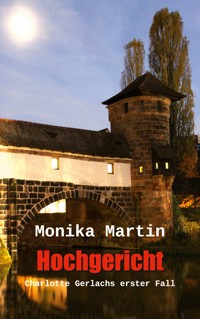 Hochgericht - Monika Martin - ebook