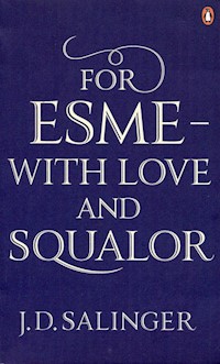 For Esme with Love and Squalor - Salinger J. D. - książka
