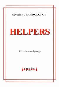 Helpers - Séverine Grandgeorges - ebook