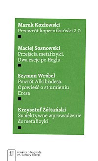 Cztery eseje metafizyczne - Kozłowski Marek, Sosnowski Maciej, Wróbel Szymon, Żółtański Krzysztof - książka
