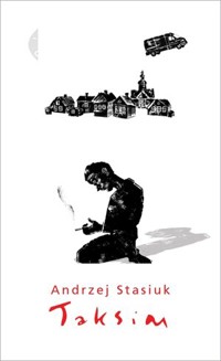 Taksim - Andrzej Stasiuk - ebook + audiobook + książka