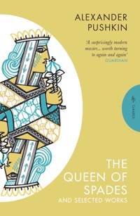 The Queen of Spades and Selected Works - Alexander Pushkin - ebook