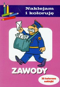 Zawody Naklejam i koloruję - Wiśniewska Anna - książka