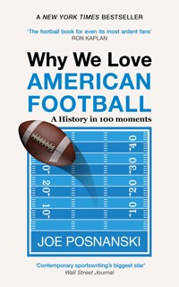 Why We Love American Football - Joe Posnanski - ebook