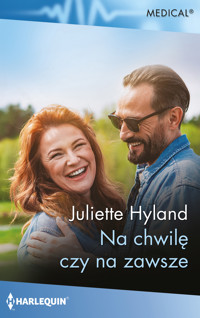 Na chwilę czy na zawsze - Hyland Juliette - ebook + książka