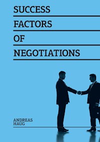 Success Factors of Negotiations - Andreas Haug - ebook