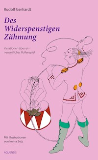 Des Widerspenstigen Zähmung - Imma Setz - ebook