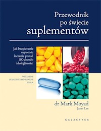 Przewodnik po świecie suplementów - MARK MOYAD - książka