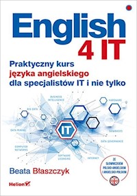 English 4 IT Praktyczny kurs języka angielskiego - Beata Błaszczyk - książka