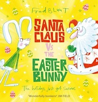 Santa Claus vs The Easter Bunny - Blunt Fred - książka