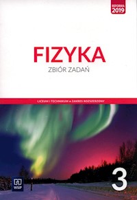 Fizyka 3 Zbiór zadań Zakres rozszerzony. - Bożk Agnieszka, Nessing Katarzyna, Salach Jadwiga - książka
