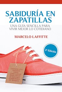 Sabiduría en zapatillas - Marcelo Laffitte - ebook