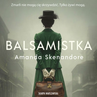 Balsamistka - Skenandore Amanda - ebook + audiobook + książka