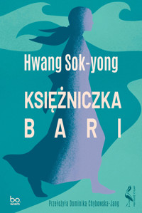 Księżniczka Bari - Hwang Sok-Yong - ebook + książka