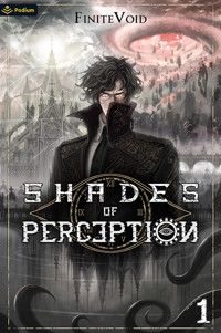 Shades of Perception - FiniteVoid - ebook