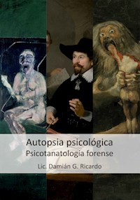 La autopsia psicológica - Damián G. Ricardo - ebook