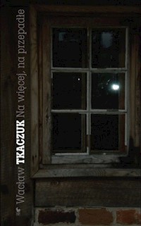 Na więcej na przepadłe - Wacław Tkaczuk - książka