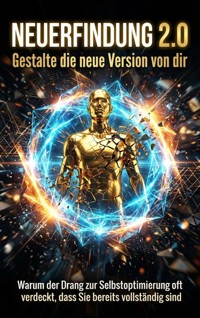 Neuerfindung 2.0: Gestalte die neue Version von dir - Verena Busch - ebook