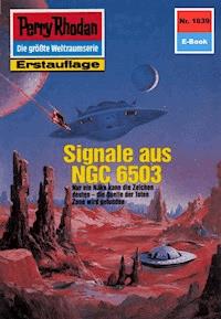 Perry Rhodan 1639: Signale aus NGC 6503 -  Kurt Mahr - ebook