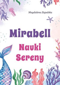Mirabell. Nauki Sereny - Zapalska Magdalena - książka