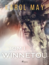Winnetou. Winnetou: tom I - Karol May - ebook