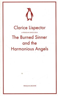 The Burned Sinner and the Harmonious Angels - Lispector Clarice - książka