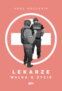 Lekarze. Walka o życie - Wacławik Anna - ebook