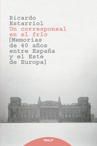 Un corresponsal en el frío - Ricardo Estarriol Saseras - ebook