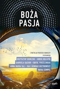 Boża pasja - Podosek-Rakoczy Natalia - książka