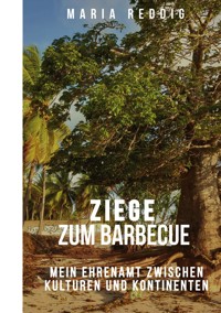 Ziege zum Barbecue - Maria Reddig - ebook