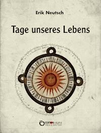 Tage unseres Lebens - Erik Neutsch - ebook