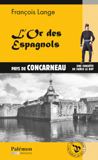 L'Or des Espagnols - Tome 9 - François Lange - ebook