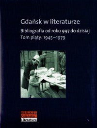 Gdańsk w literaturze. Tom piąty - zbiorowa praca - książka