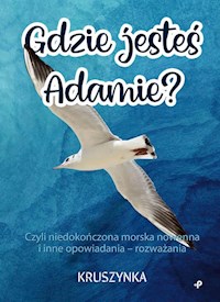 Gdzie jesteś, Adamie? -  - książka