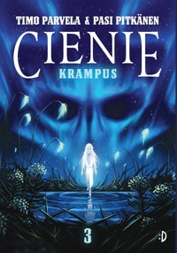 Krampus. Cienie. Tom 3 - Timo Parvela - książka