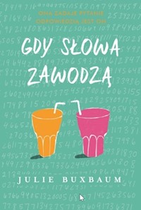 Gdy słowa zawodzą - Buxbaum Julie - książka
