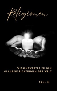 Religionen - Paul M. - ebook