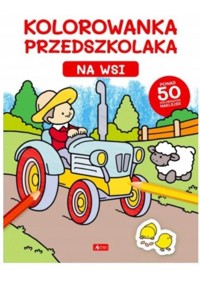 Kolorowanka przedszkolaka. Na wsi - zbiorowa praca - książka