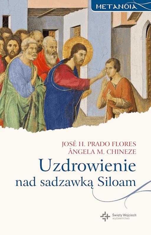 Uzdrowienie nad sadzawką Siloam - José H. Prado Flores - ebook - Legimi  online