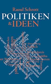 Politiken & Ideen - Raoul Schrott - ebook