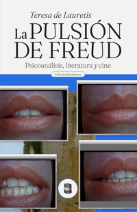 La pulsión de Freud - Teresa De Lauretis - ebook
