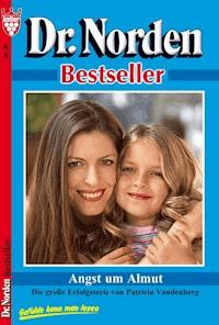 Dr. Norden Bestseller 20 – Arztroman - Vandenberg Patricia - ebook