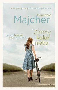 Zimny kolor nieba. Saga nadmorska - Magdalena Majcher - książka