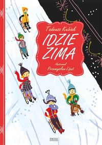 Idzie zima - Tadeusz Kubiak - książka